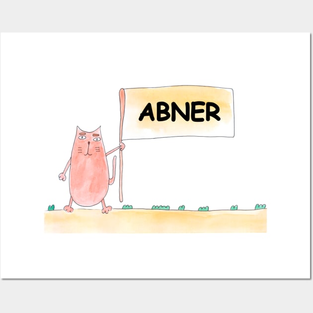 ABNER name. Personalized gift for birthday your friend. Cat character holding a banner Wall Art by grafinya